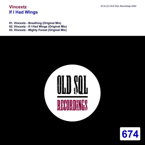 Vincextz - If I Had Wings [OLDSQL674]